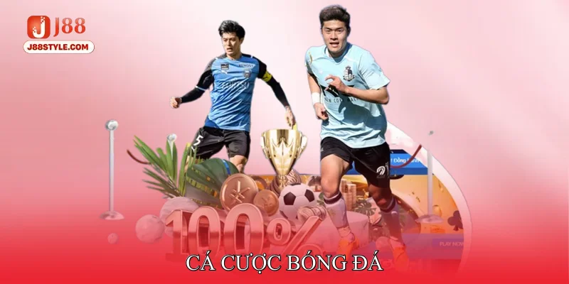 Cá Cược Bóng Đá - Thủ Thuật Đặt Kèo Bách Chiến Bách Thắng Cá Cược Bóng Đá