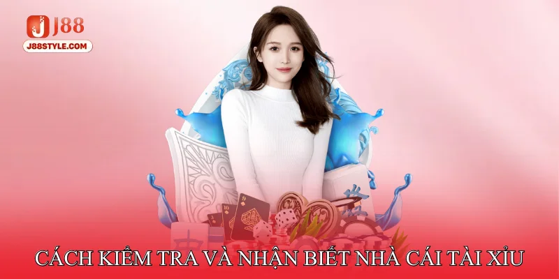 Tài Xỉu Uy Tín - Cung Cấp Các Phiên Chơi Live Chất Lượng Cách Kiểm Tra Và Nhận Biết Nhà Cái Tài Xỉu Uy Tín