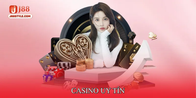 Casino Uy Tín - Đảm Bảo An Toàn Thông Tin Giao Dịch Minh Bạch Casino uy tín