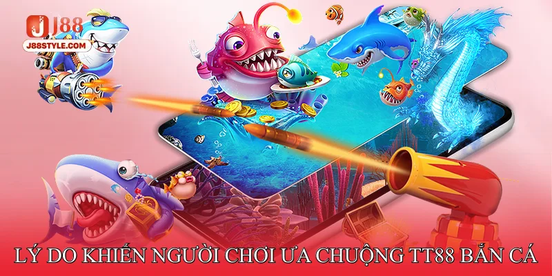 Tt88 Bắn Cá - Mở Ra Thế Giới Đại Dương Đầy Thử Thách Mới Lý Do Khiến Người Chơi Luôn Ưa Chuộng Tt88 bắn cá